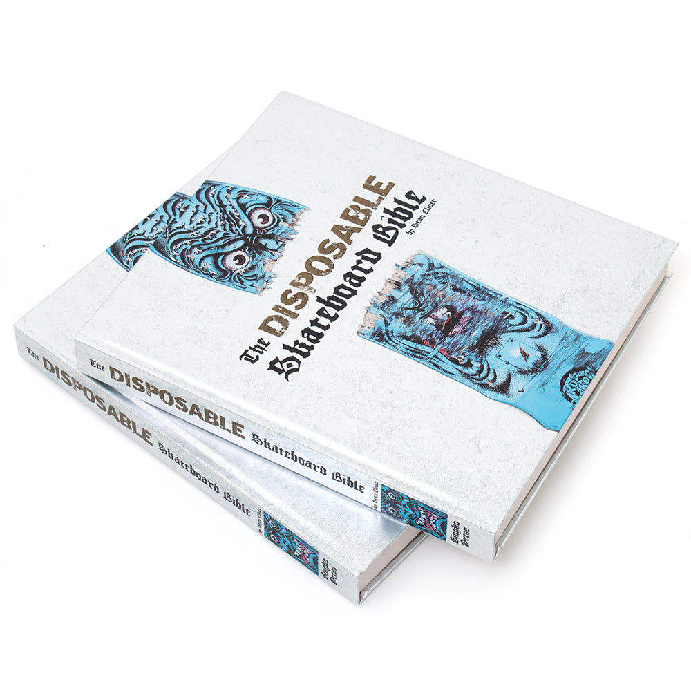 The Disposable Skateboard Bible