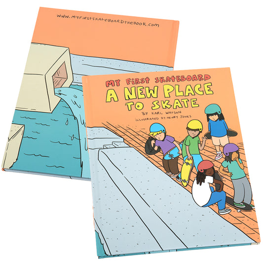 My First Skateboard- A New Place To Skate (Children's Book)