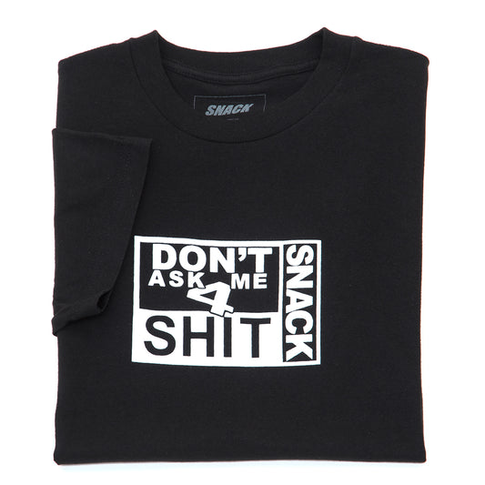 4 Shit T-Shirt (Black)