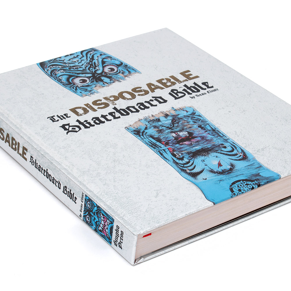 The Disposable Skateboard Bible